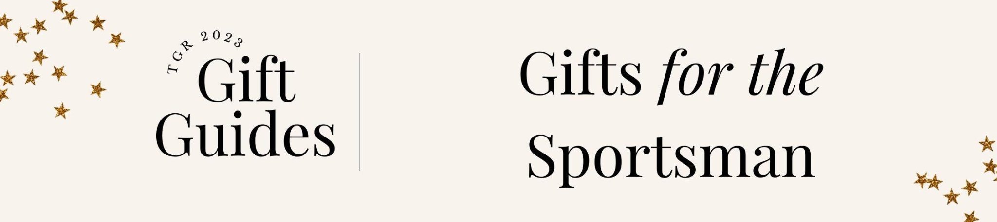 2023 Holiday Gift Guides: Gifts for the Sportsman - The Great Republic