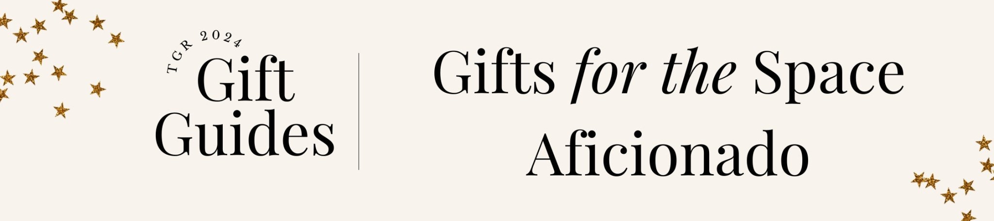 2024 Holiday Gift Guides: Gifts for the Space Aficionado - The Great Republic