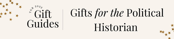 2022 Holiday Gift Guide: Gifts for the Political Historian