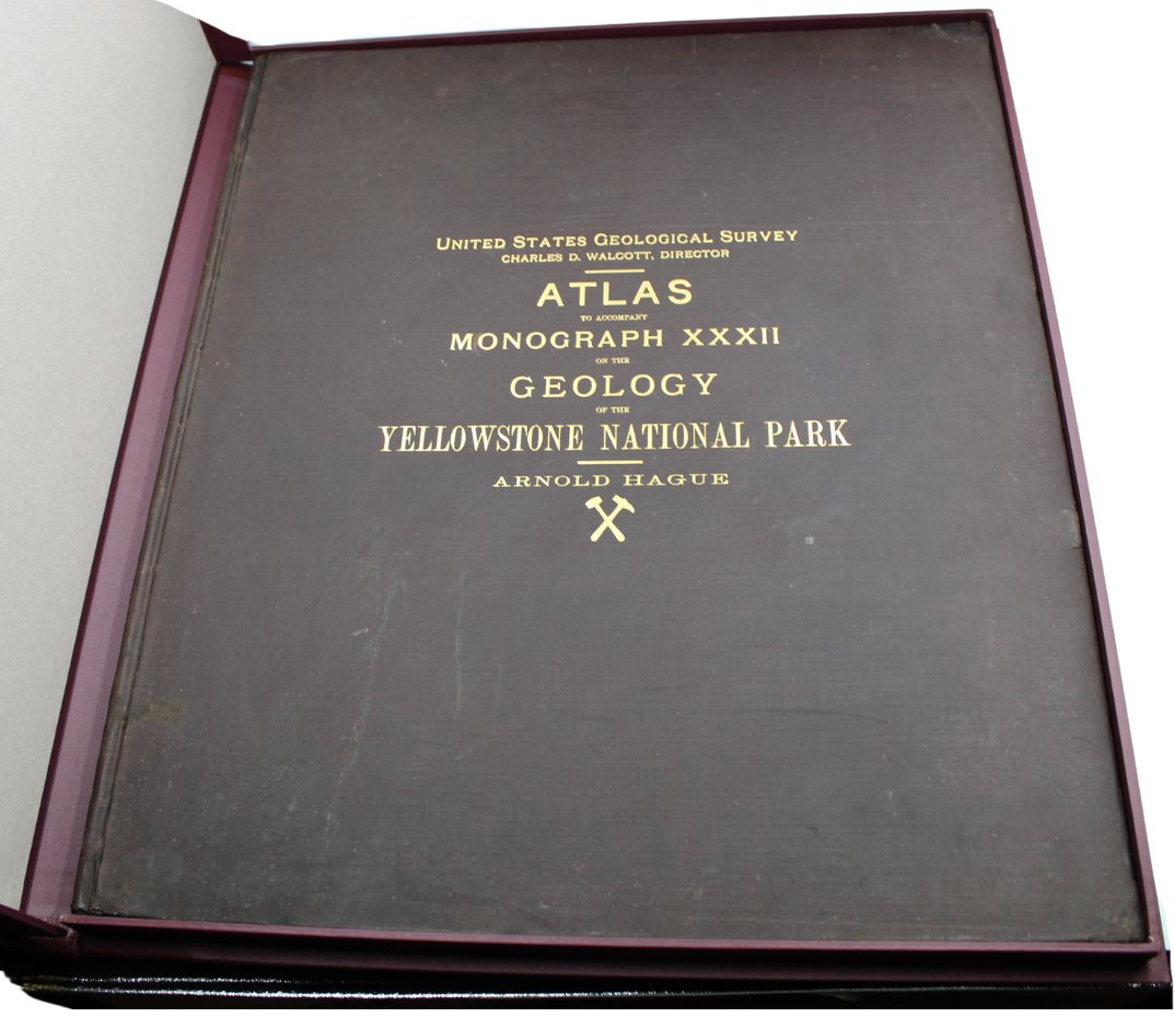 1904 "Atlas to Accompany Monograph XXXII on the Geology of Yellowstone National Park" by Arnold Hague - The Great Republic