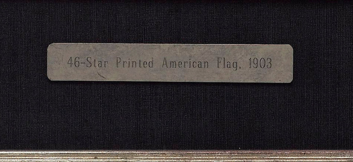 46-Star Printed American Flag, Stamped "Baltimore 1903 Saengerfest Inaugural Concert June 14" - The Great Republic