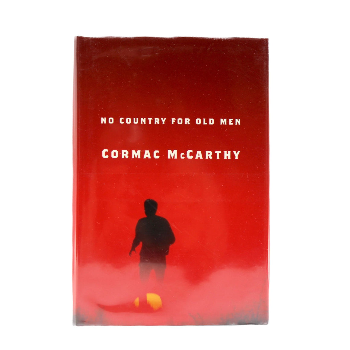 No Country for Old Men by Cormac McCarthy, First Edition, 2005