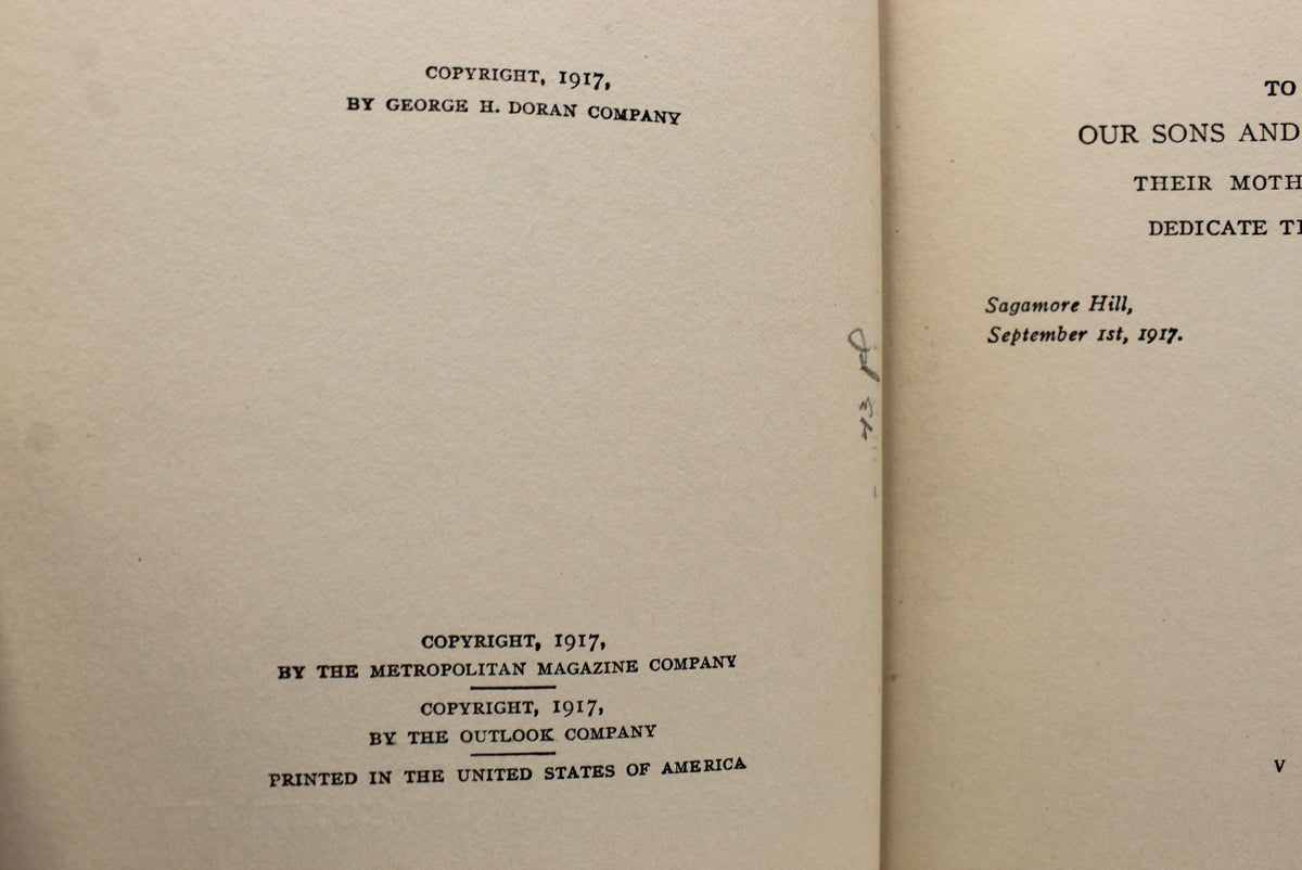 The Foes of Our Own Household by Theodore Roosevelt, First Edition, 1917