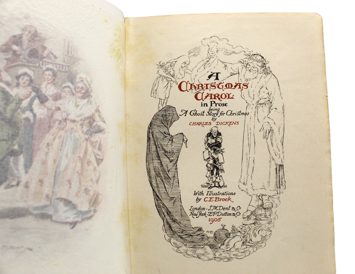 A Christmas Carol In Prose Being A Ghost Story of Christmas by Charles Dickens, Illustrated by Charles E. Brock, 1905