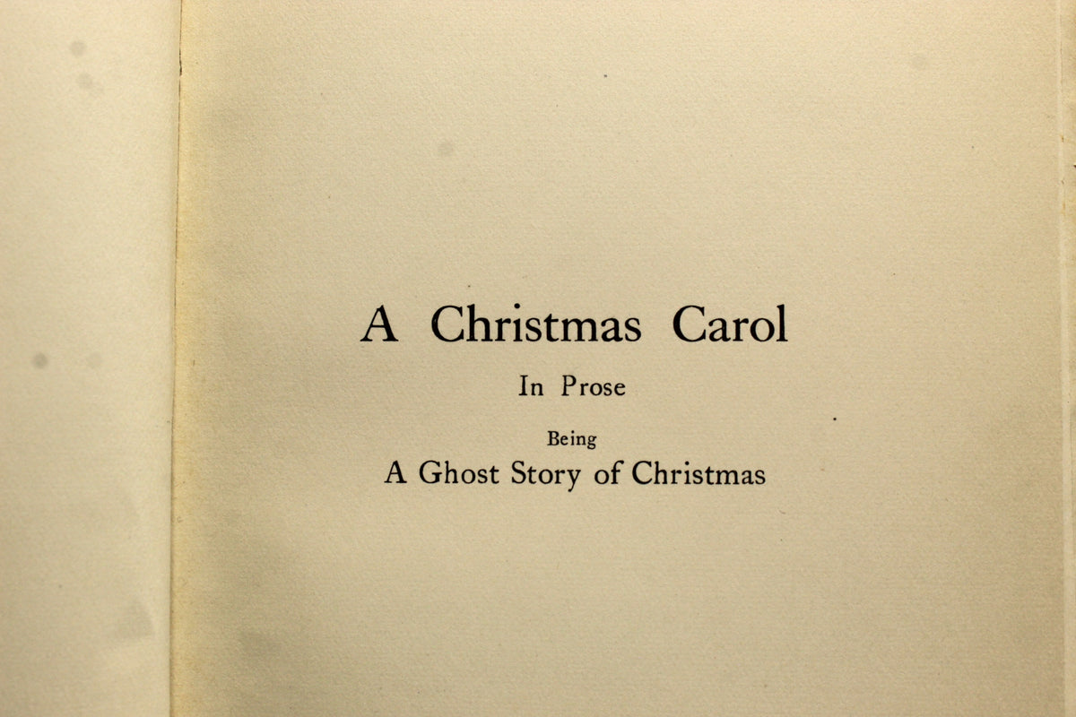 A Christmas Carol In Prose Being A Ghost Story of Christmas by Charles Dickens, Illustrated by Charles E. Brock, 1905