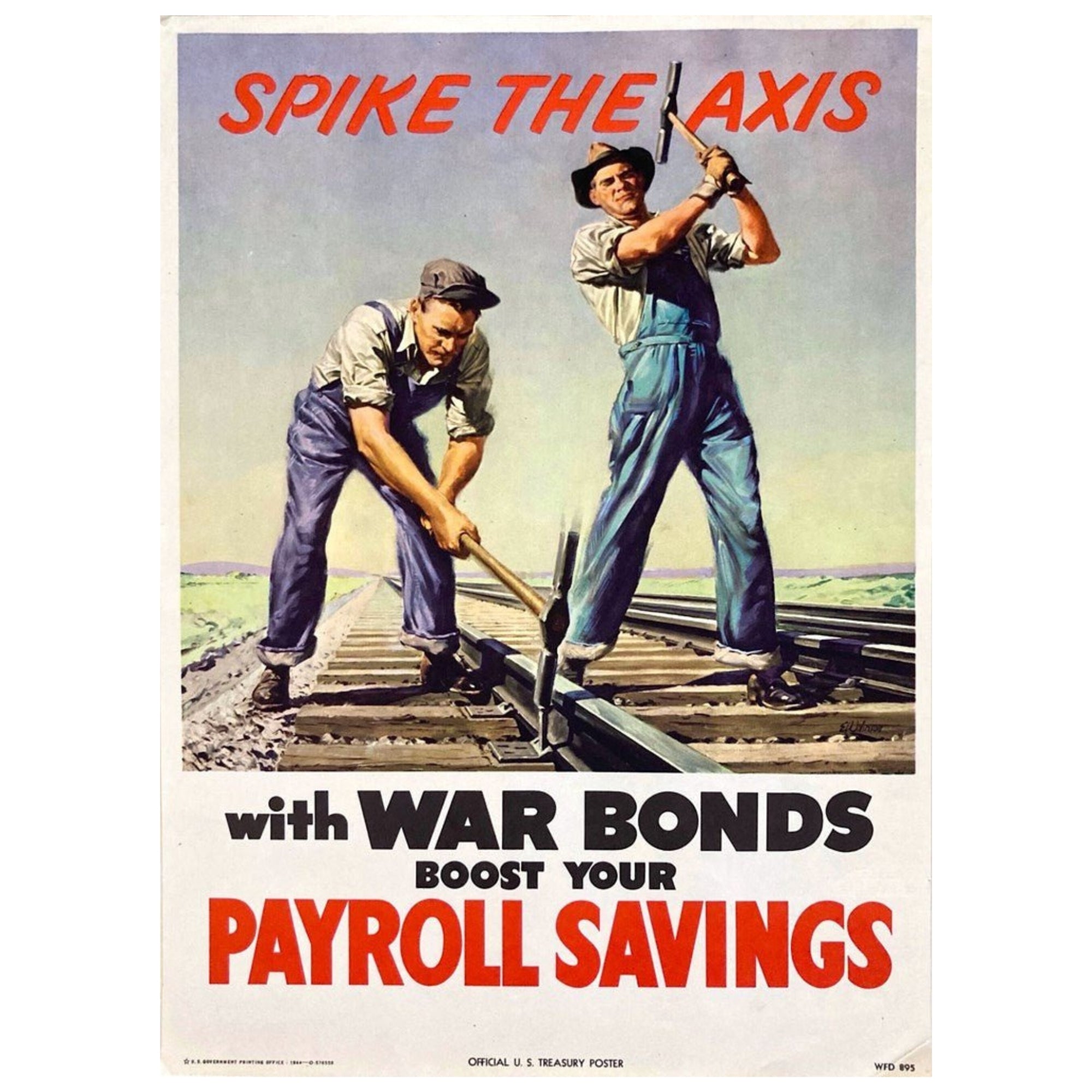 "Spike the Axis with War Bonds. Boost Your Payroll Savings" Vintage WWII Bonds Poster, 1944