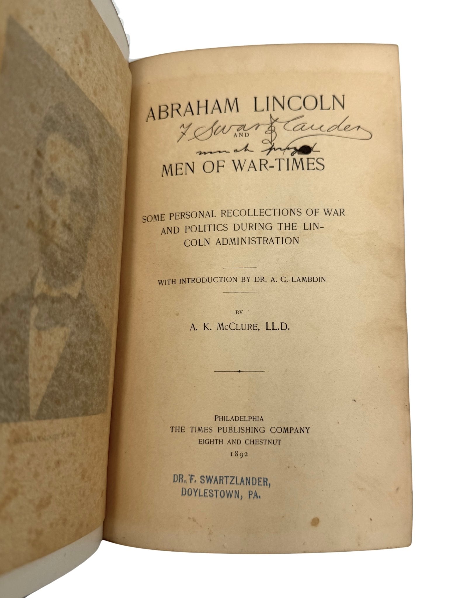 Abraham Lincoln and Men of War-Times by A. K. McClure, in Original Boards, 1892 - The Great Republic