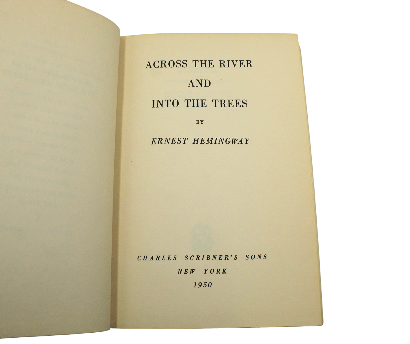 Across the River and Into the Trees by Ernest Hemingway, First Edition, First Printing, in Second Issue Dust Jacket, 1950 - The Great Republic