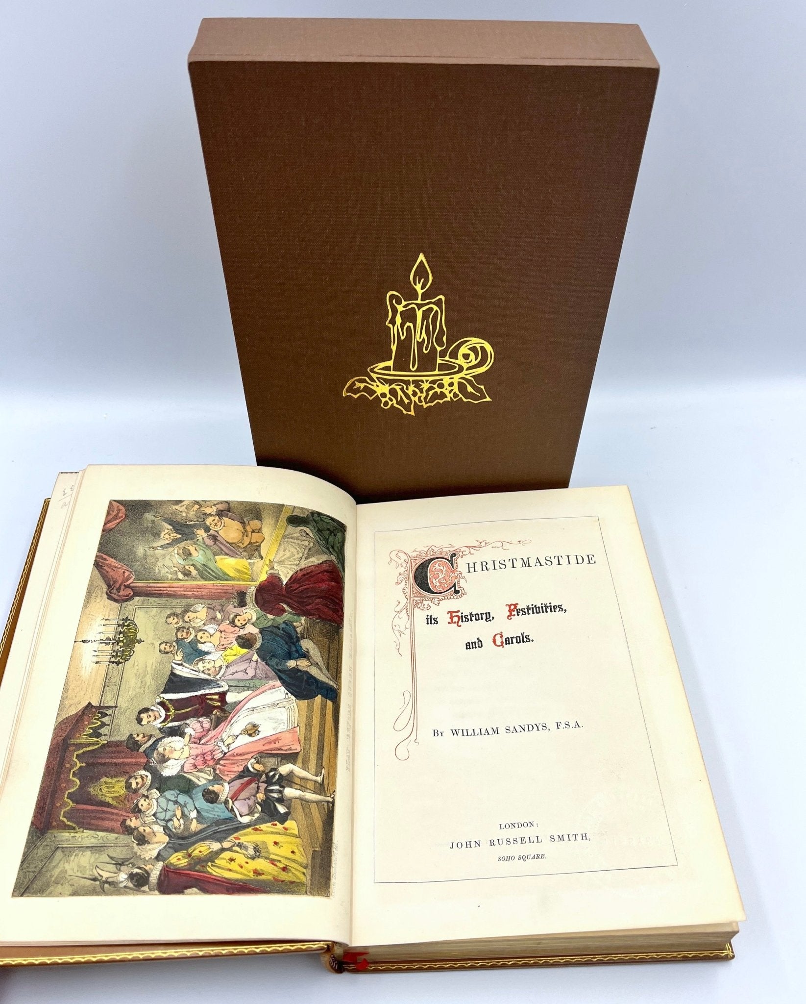 Christmastide: Its History, Festivities and Carols, by William Syndys, Illustrated, [1852]. - The Great Republic