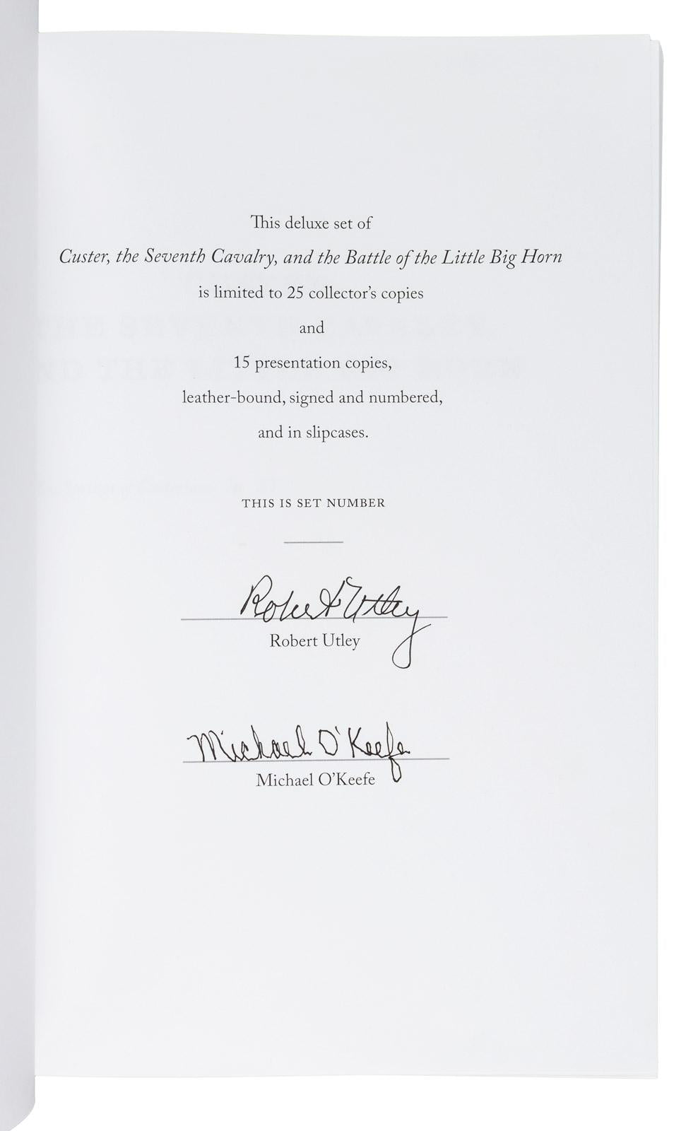 Custer, The Seventh Cavalry, and the Little Big Horn, Edited by Michael O'Keefe, Deluxe Limited Edition - The Great Republic