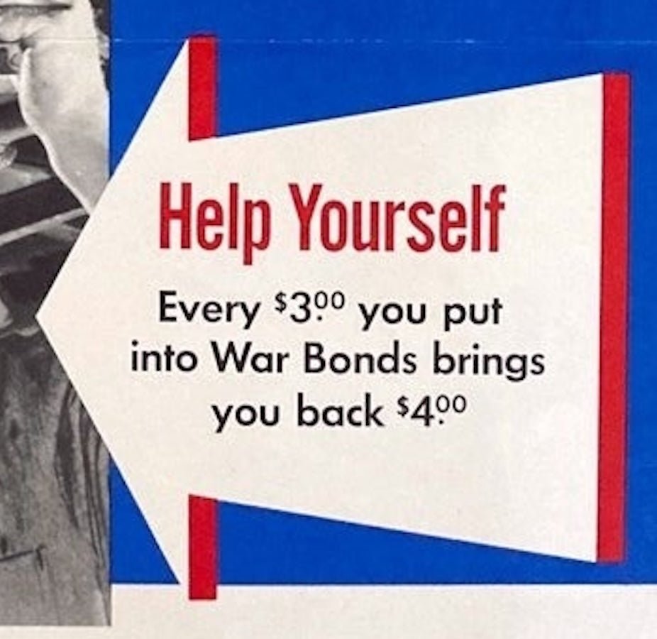 "Help Him. Help Yourself. For Victory. At Least 10% of Your Pay Every Payday" Vintage WWII War Bonds Poster, 1943 - The Great Republic
