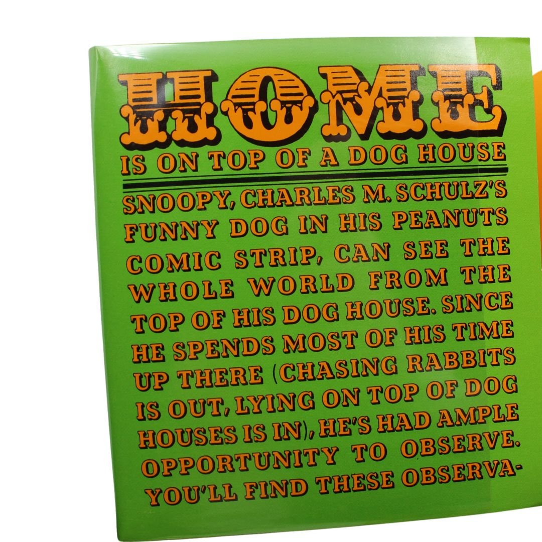 Home is on Top of a Dog House by Charles M. Schulz, First Edition, in Original Dust Jacket, 1966 - The Great Republic