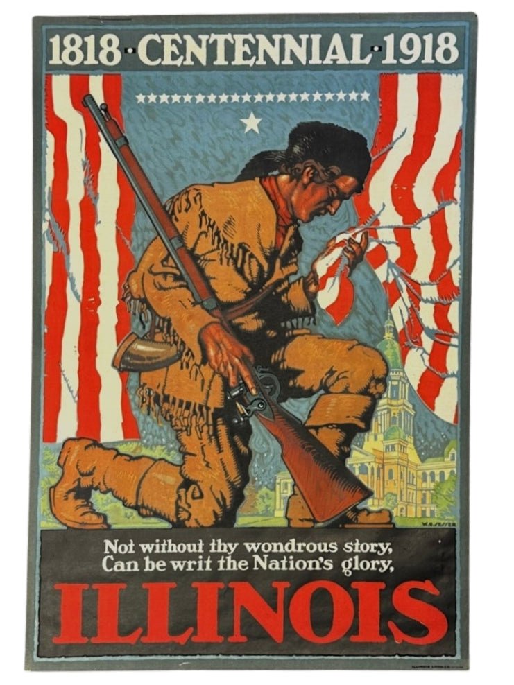 "Illinois. 1818 Centennial 1918." Vintage Poster by Willy Sesser, 1918 - The Great Republic