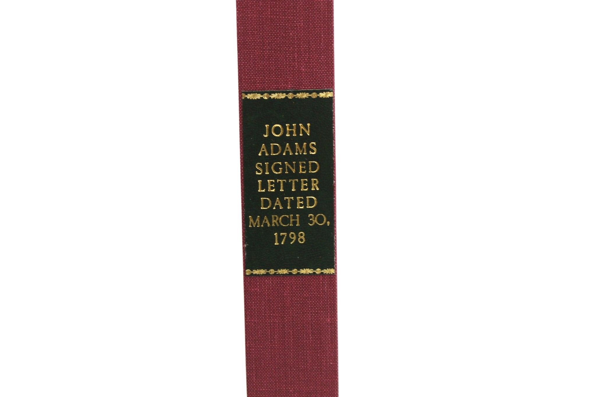 John Adams Letter Signed, to Tristam Dalton, March 30, 1798 - The Great Republic