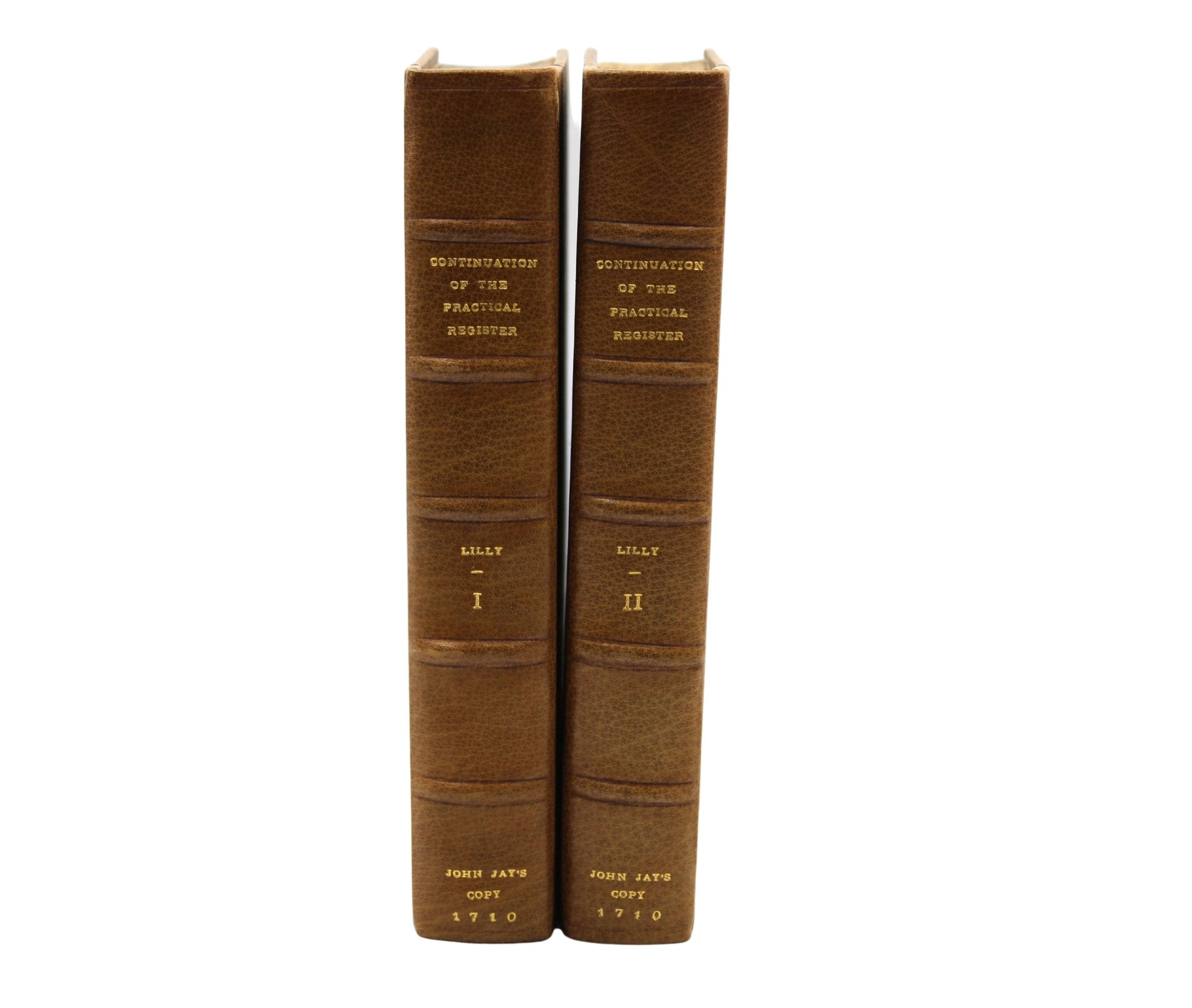 John Jay's Signed Copy of A Continuation of the Practical Register, In Two Parts, by John Lilly, 1710 - The Great Republic