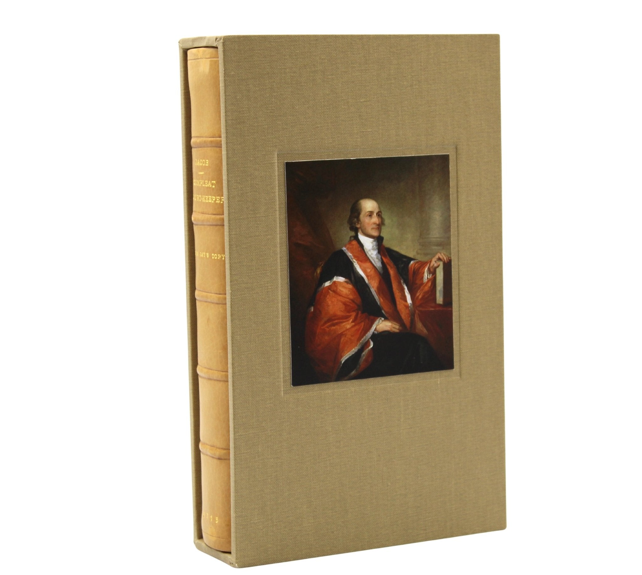John Jay's Signed Copy of The Compleat Court Keeper; or, Land - Steward’s Assistant by Giles Jacob, Second Edition, 1715 - The Great Republic