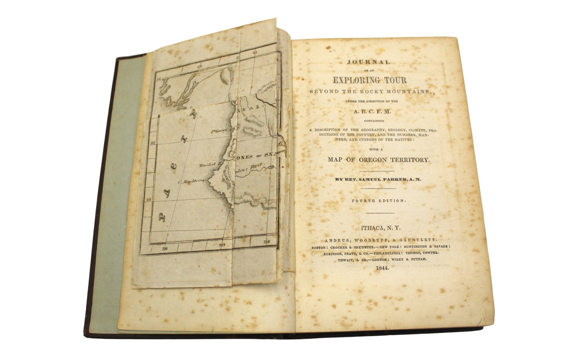 Journal of an Exploring Tour Beyond the Rocky Mountains by Rev. Samuel Parker, Fourth Edition, 1844 - The Great Republic