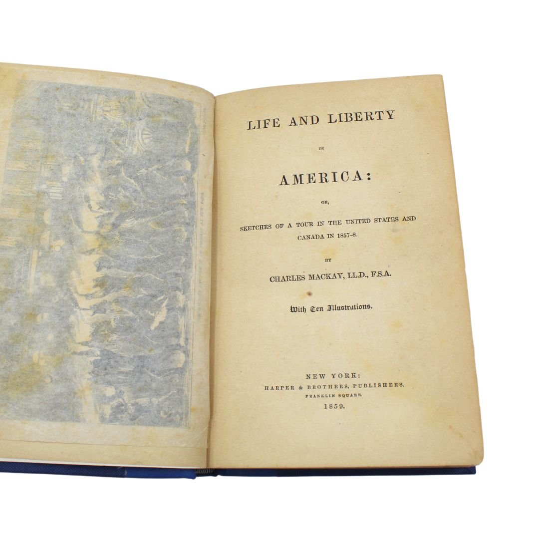 Life and Liberty in America by Charles Mackay, 1859 - The Great Republic