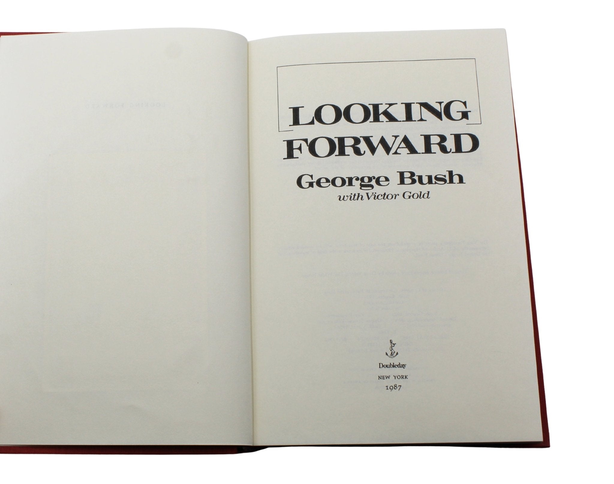 Looking Forward: An Autobiography, Signed by George Bush, First Edition, 1987 - The Great Republic