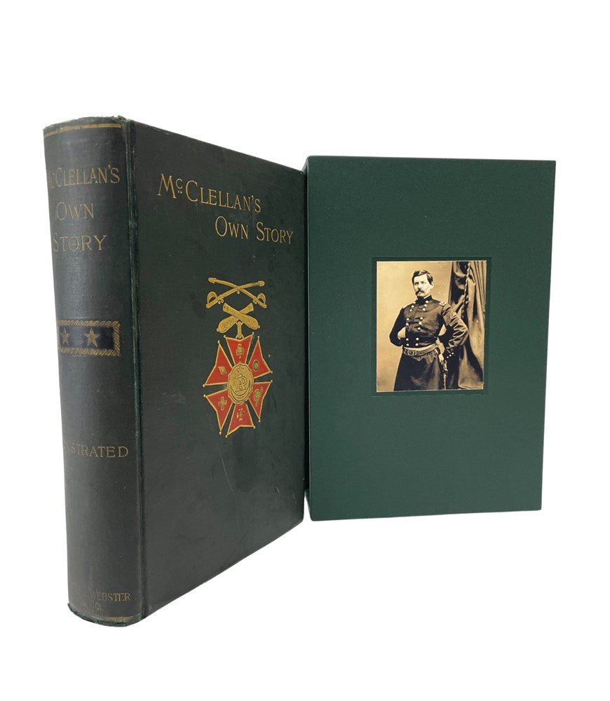 McClellan's Own Story: The War for the Union by George B. McClellan, First Edition in Original Boards, 1887 - The Great Republic