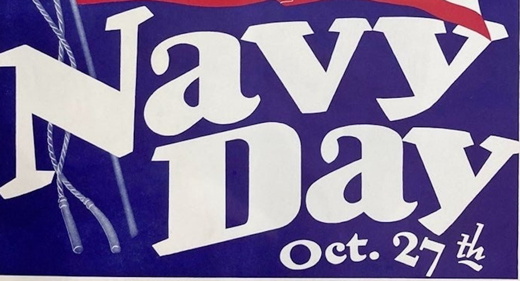 "Navy Day Oct. 27th" Vintage WWII Poster, 1939 - The Great Republic