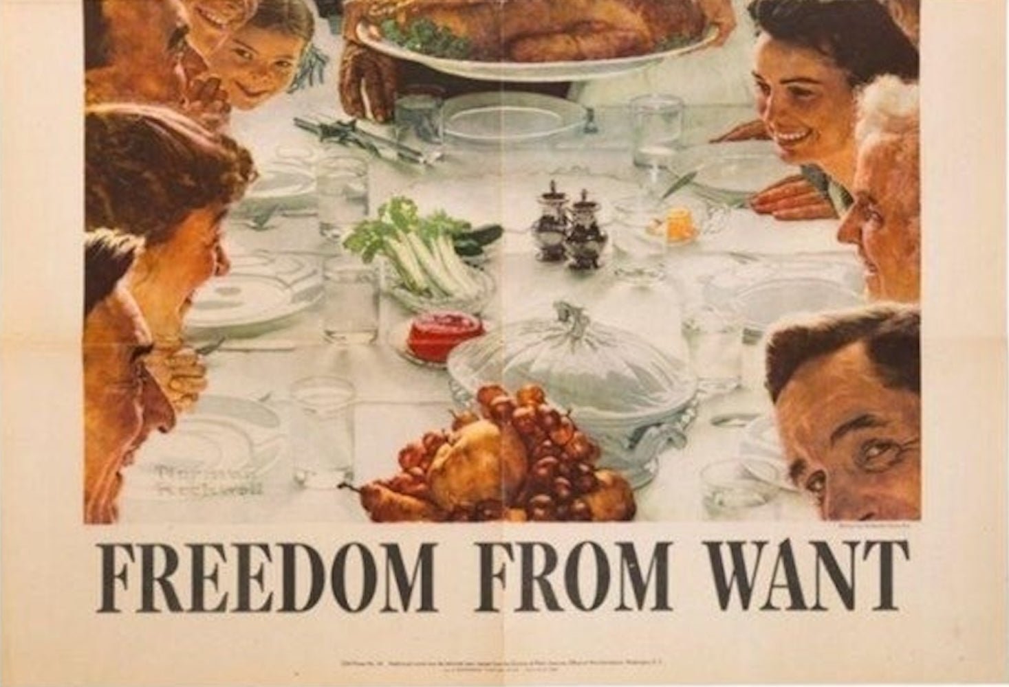 "Ours... To Fight For. Freedom from Want" Vintage WWII Poster by Norman Rockwell, 1943 - The Great Republic