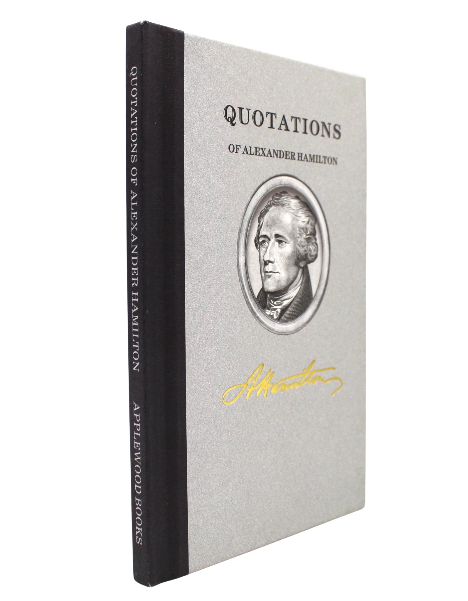 Quotations of Alexander Hamilton - The Great Republic