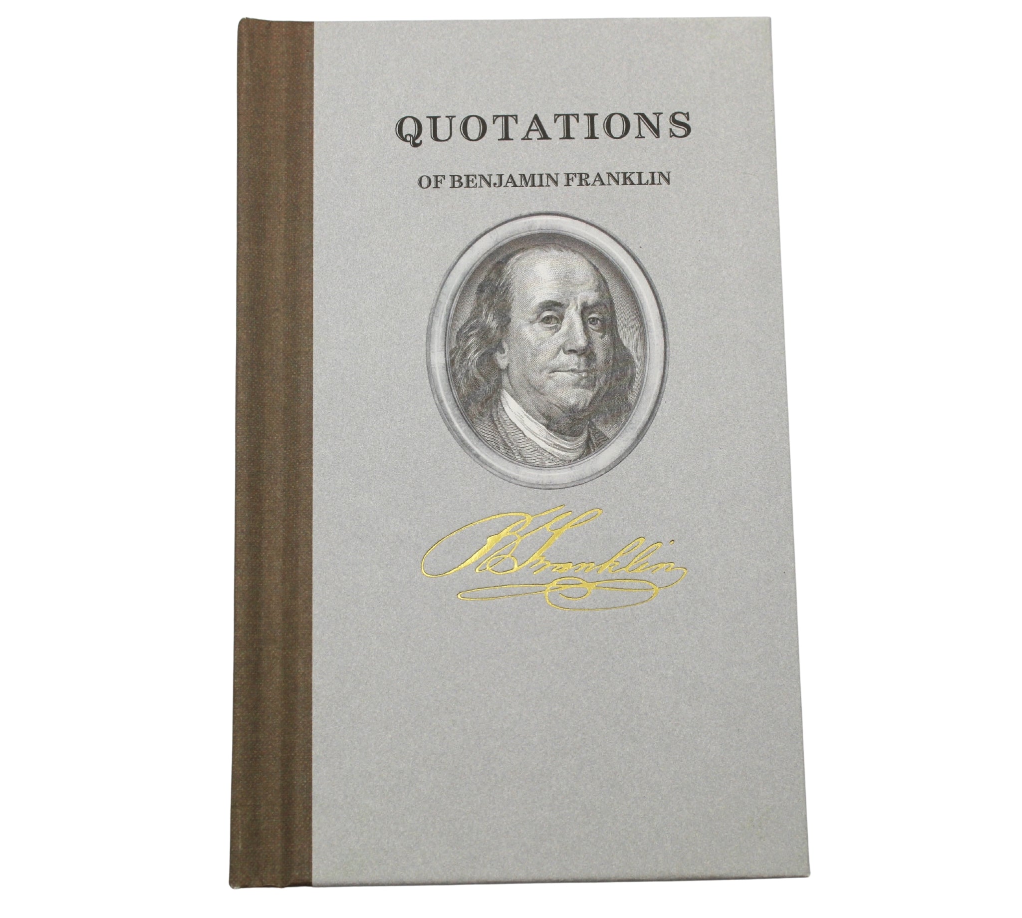Quotations of Benjamin Franklin - The Great Republic