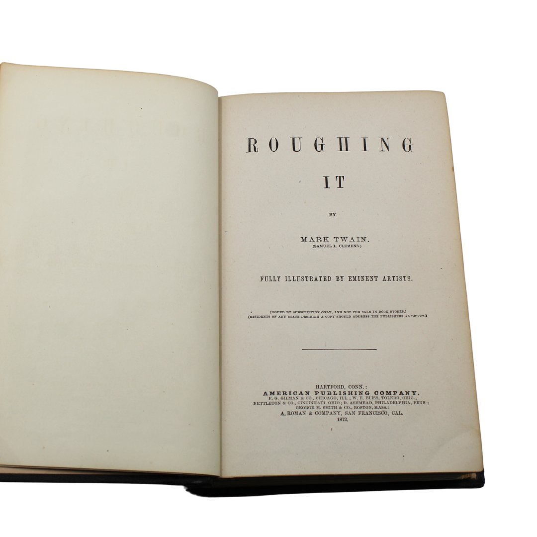 Roughing It by Mark Twain, First American Edition, Later State, 1872 - The Great Republic