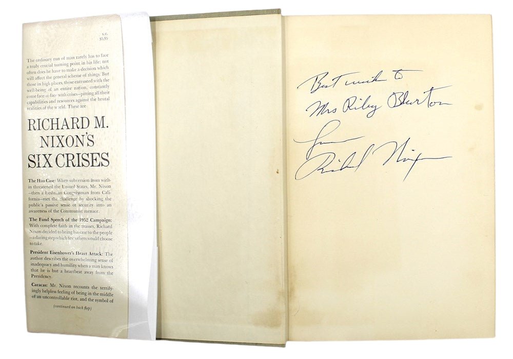 Six Crises, Signed and Inscribed by Richard Nixon, First Edition, 1962 - The Great Republic