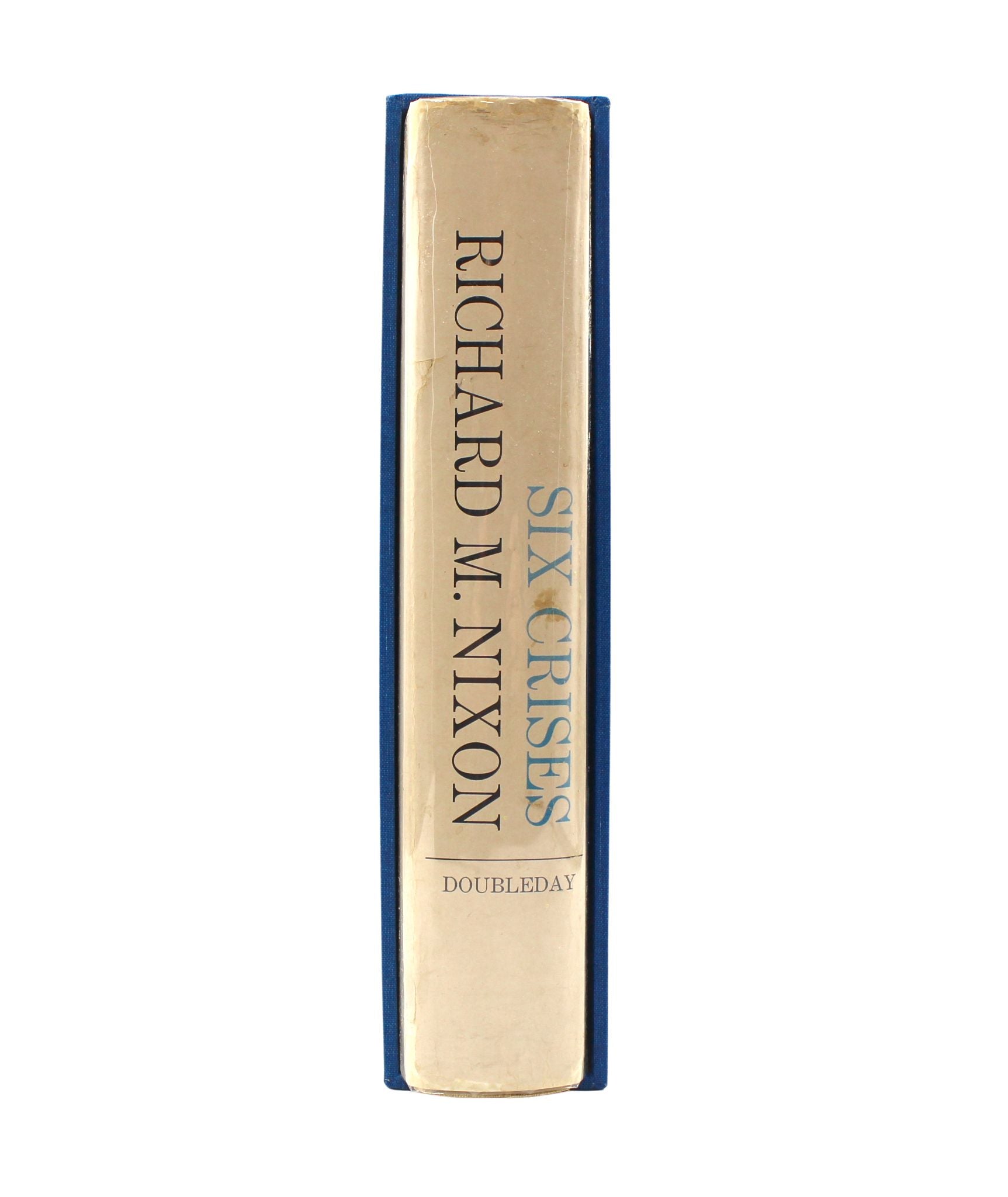 Six Crises, Signed by Richard Nixon, First Edition, 1962 - The Great Republic