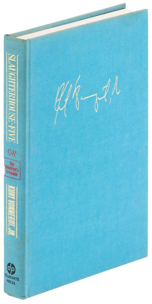 Slaughterhouse - Five, by Kurt Vonnegut Jr., First Edition in Original Dust Jacket, [1969] - The Great Republic