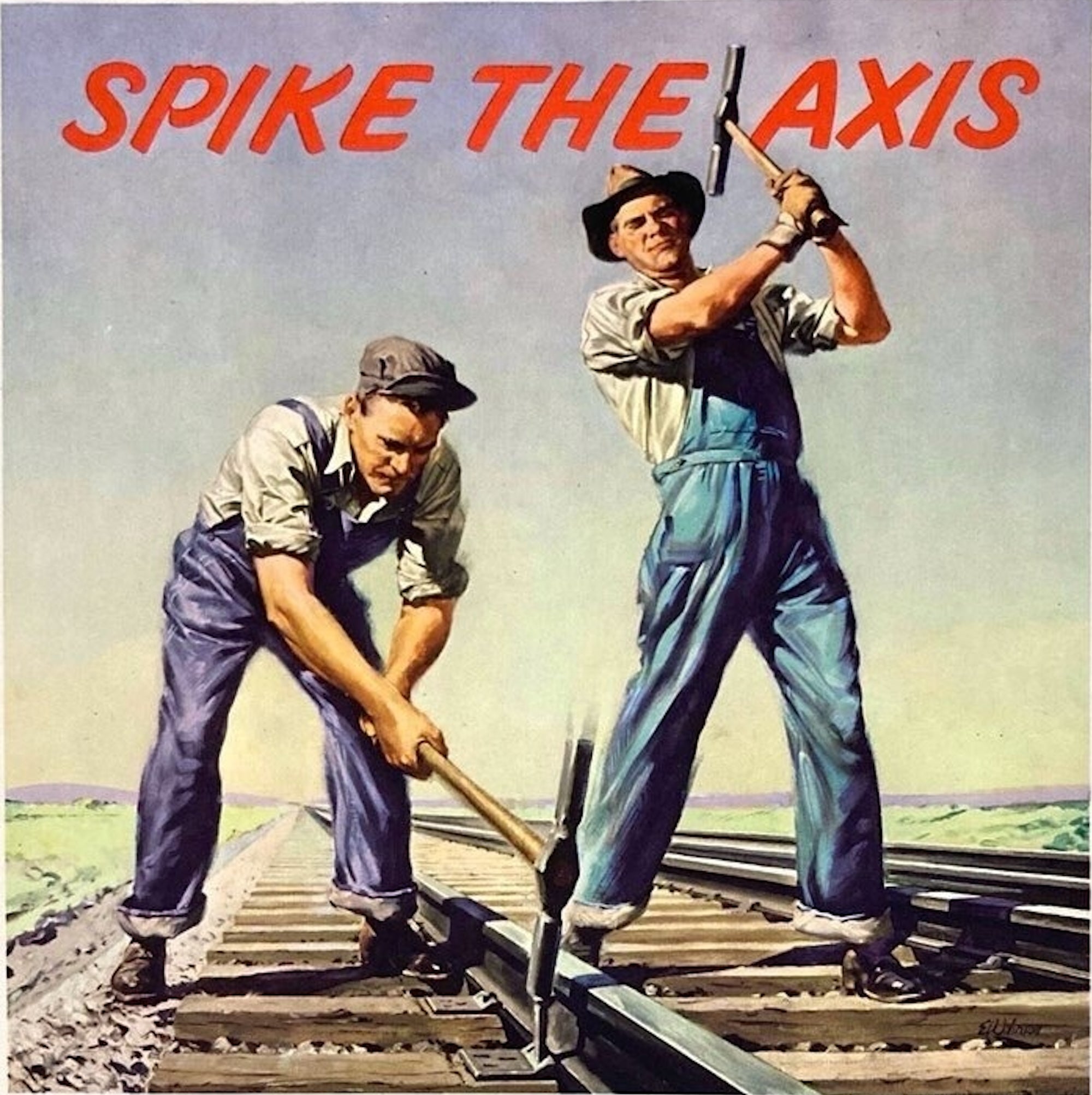 "Spike the Axis with War Bonds. Boost Your Payroll Savings" Vintage WWII Bonds Poster, 1944 - The Great Republic