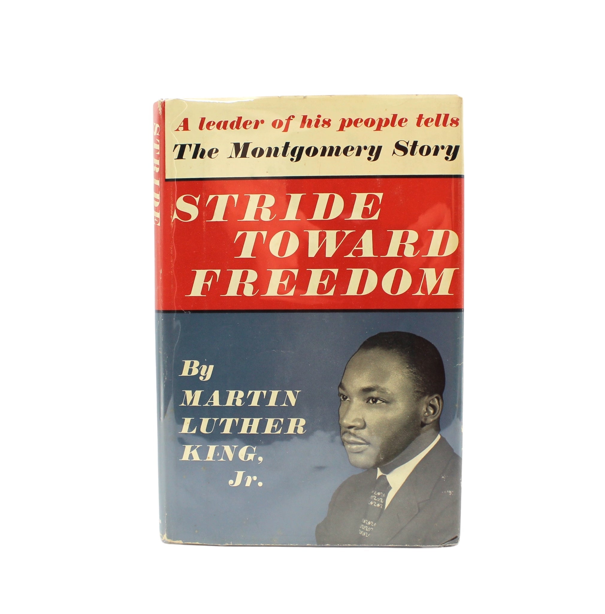 Stride Toward Freedom by Martin Luther King, Jr., First Edition in Original Dust Jacket, 1958 - The Great Republic