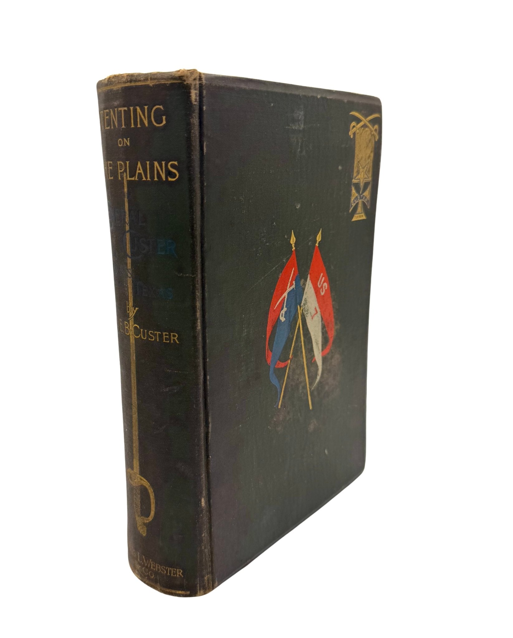 Tenting on the Plains, or General Custer in Kansas and Texas, by Elizabeth B. Custer, First Edition, in Original Boards, 1887 - The Great Republic