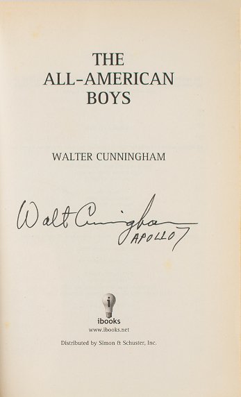 The All - American Boys, Signed by Walter Cunningham, First Updated Paperback Edition, 2004 - The Great Republic