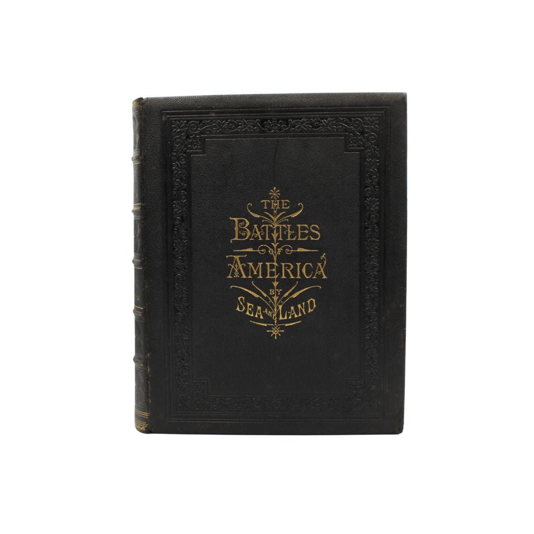 The Battles of America by Sea and Land by Robert Tomes, Three Volumes, 1878 - The Great Republic