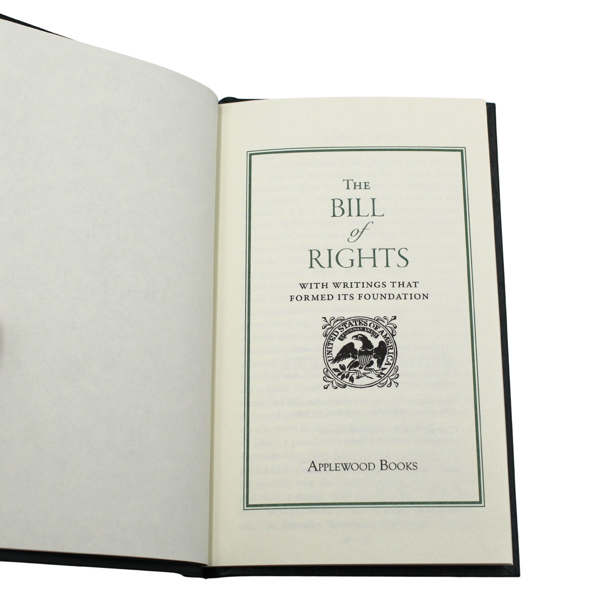 The Bill of Rights with Writings That Formed Its Foundation - The Great Republic