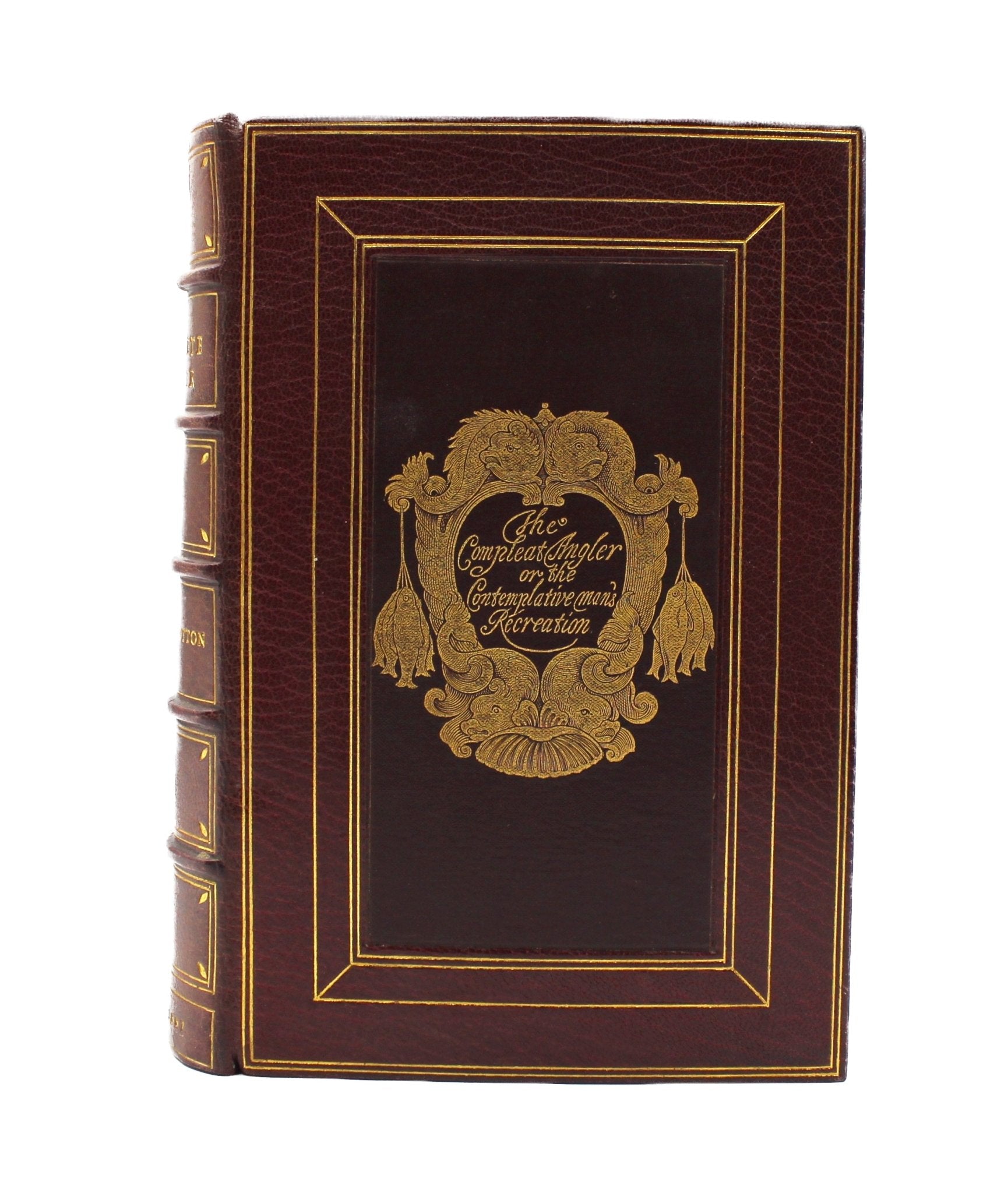 The Complete Angler by Izaak Walton and Charles Cotton, Edited by Harris Nicolas, Fourth Nicolas Edition, 1887 - The Great Republic