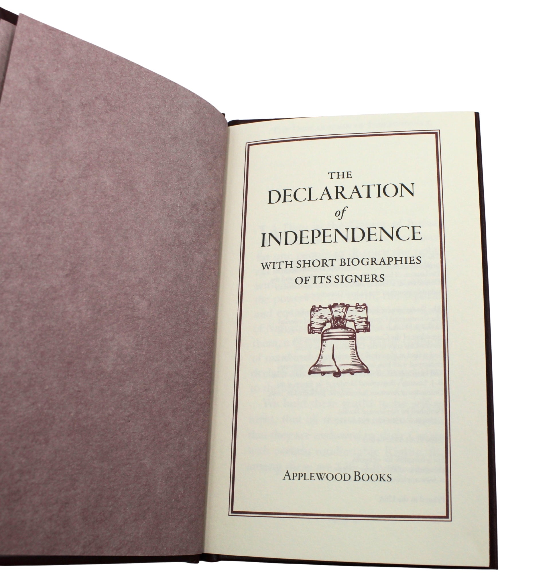 The Declaration of Independence with Short Biographies of Its Signers - The Great Republic