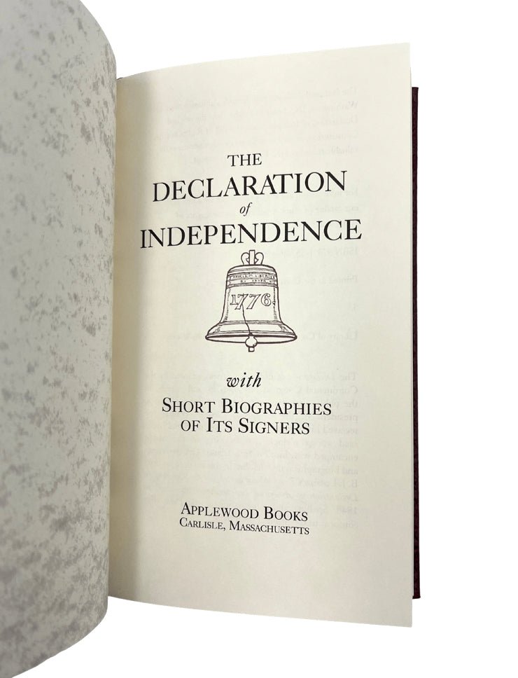 The Declaration of Independence with Short Biographies of Its Signers - The Great Republic