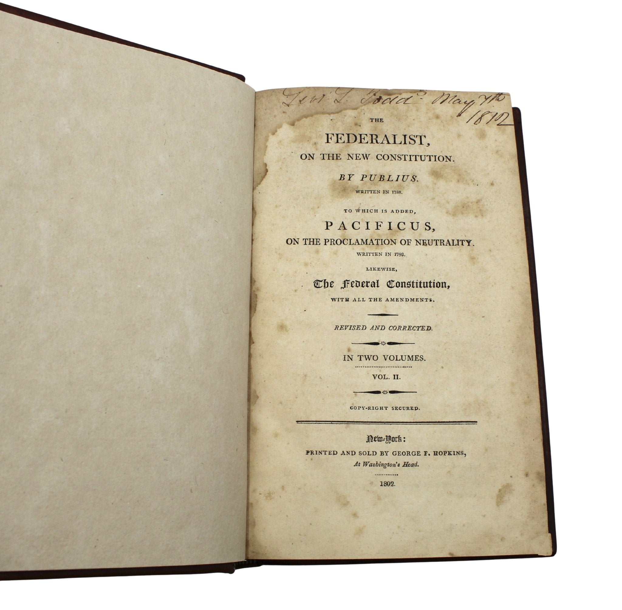 The Federalist, on The New Constitution by Publius, Second Edition, in Two Volumes, 1802 - The Great Republic