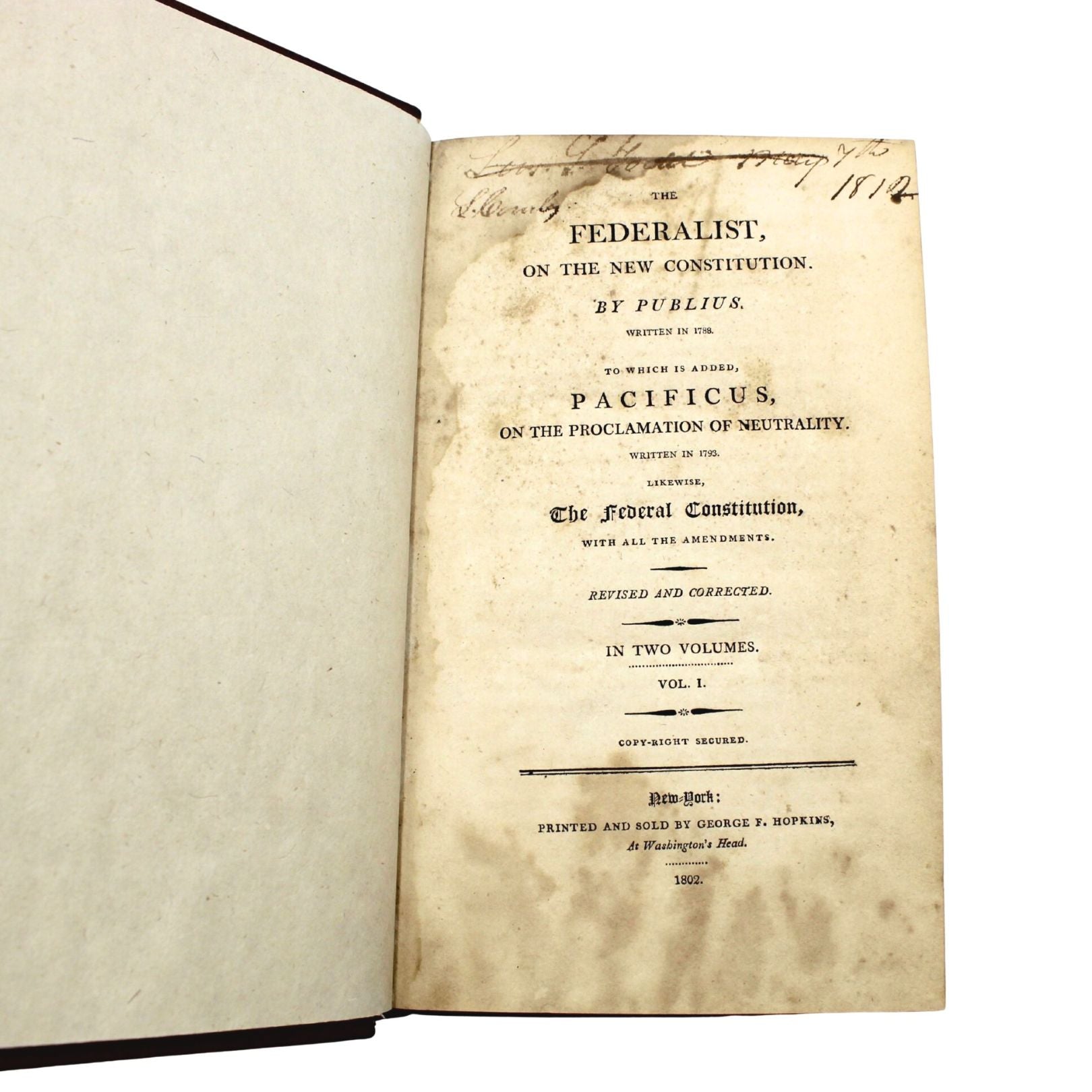 The Federalist, on The New Constitution by Publius, Second Edition, in Two Volumes, 1802 - The Great Republic