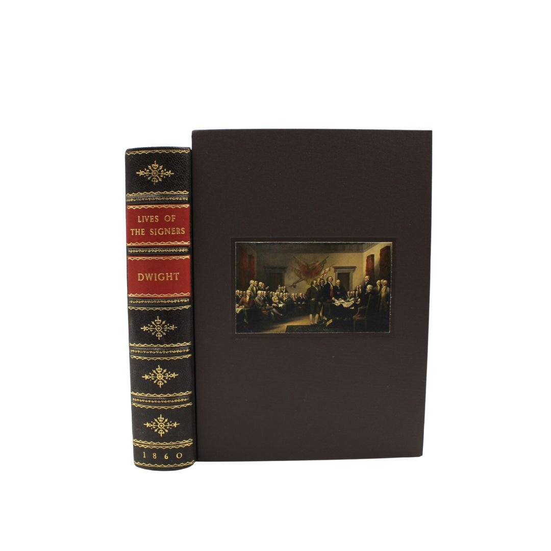 The Lives of the Signers of the Declaration of Independence by N. Dwight, 1860 - The Great Republic