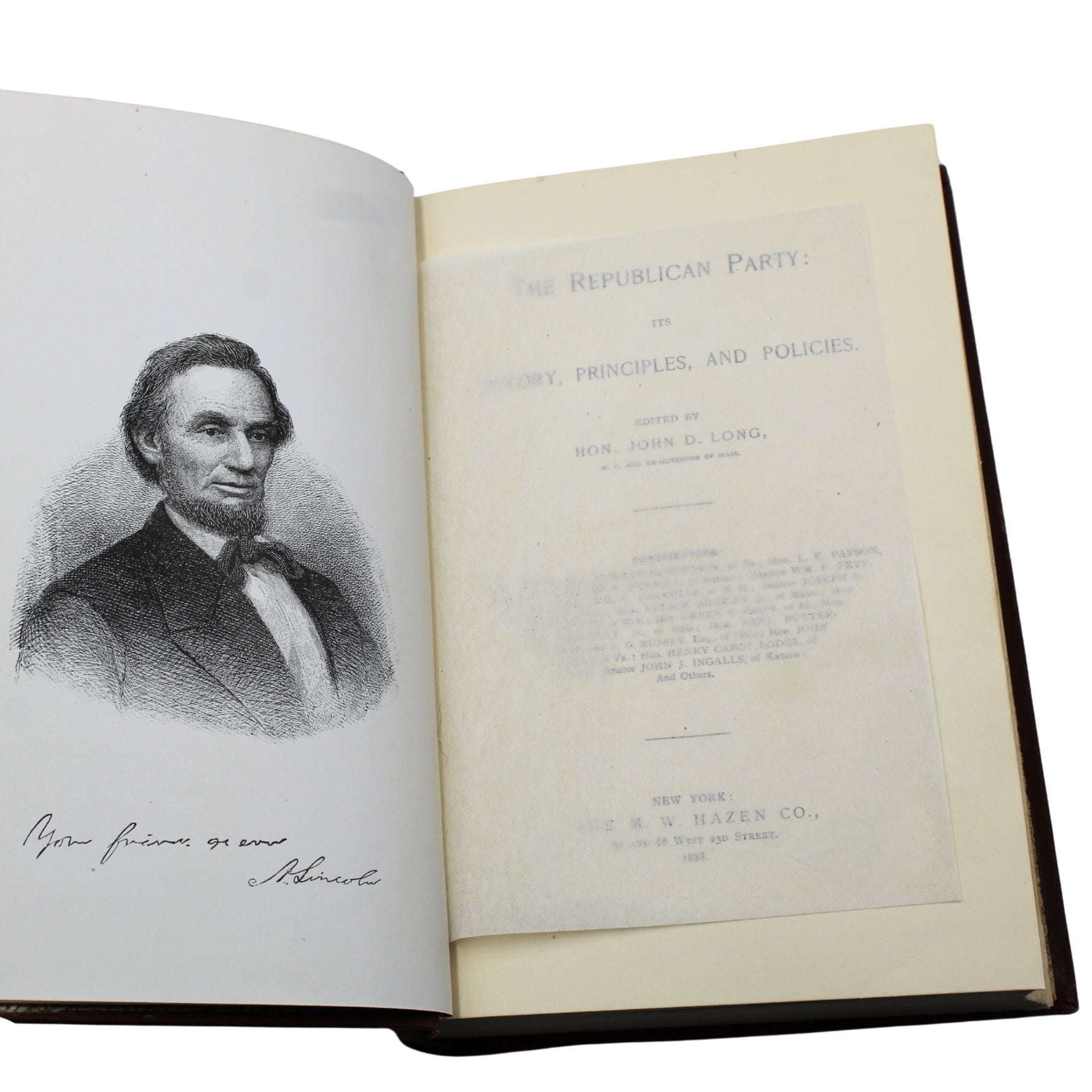 The Republican Party: Its History, Principles and Policies, Edited by Hon. John D. Long, First Edition, 1888 - The Great Republic