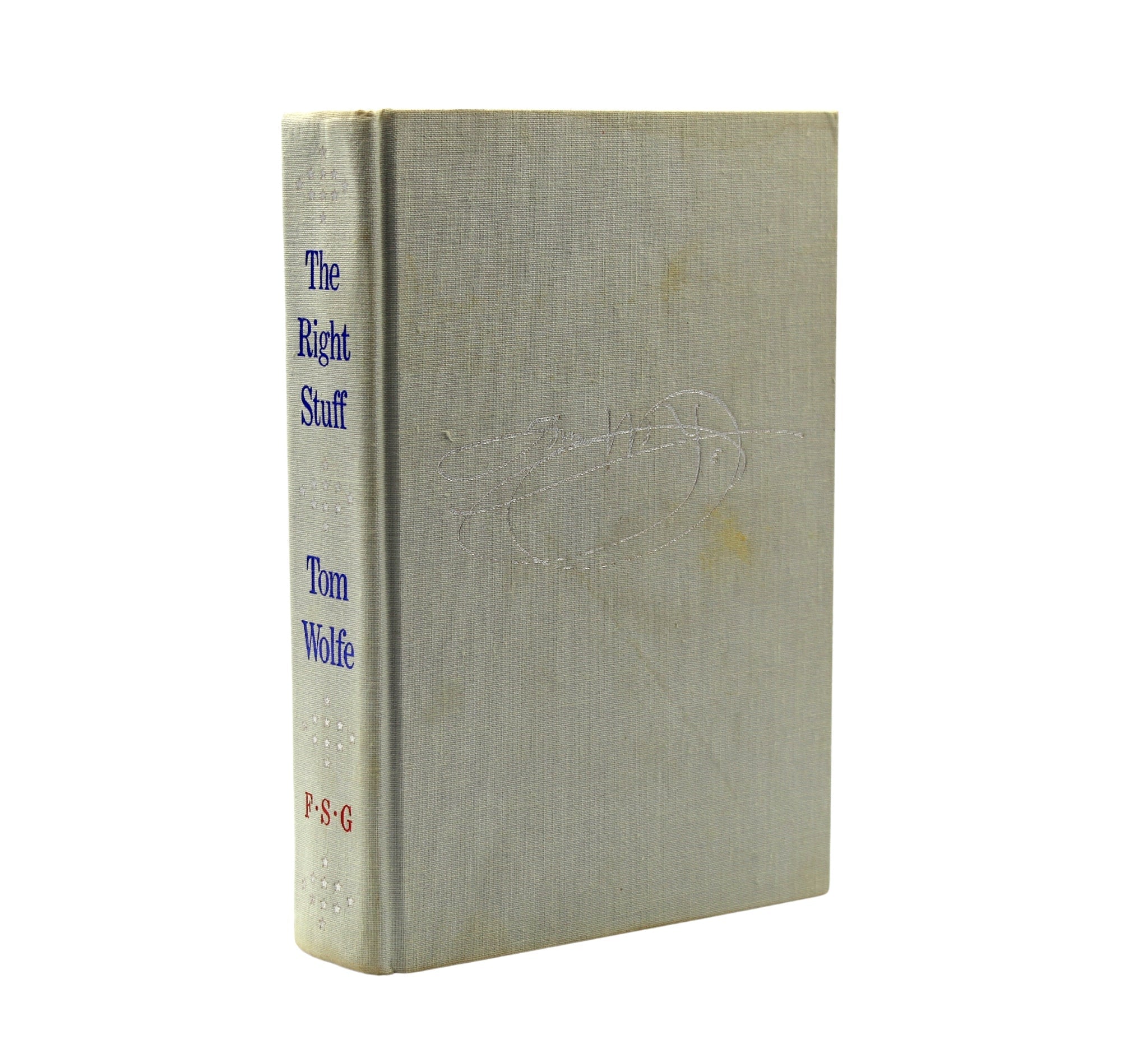 The Right Stuff, Signed by Tom Wolfe, First Edition in Original Dust Jacket, 1979 - The Great Republic