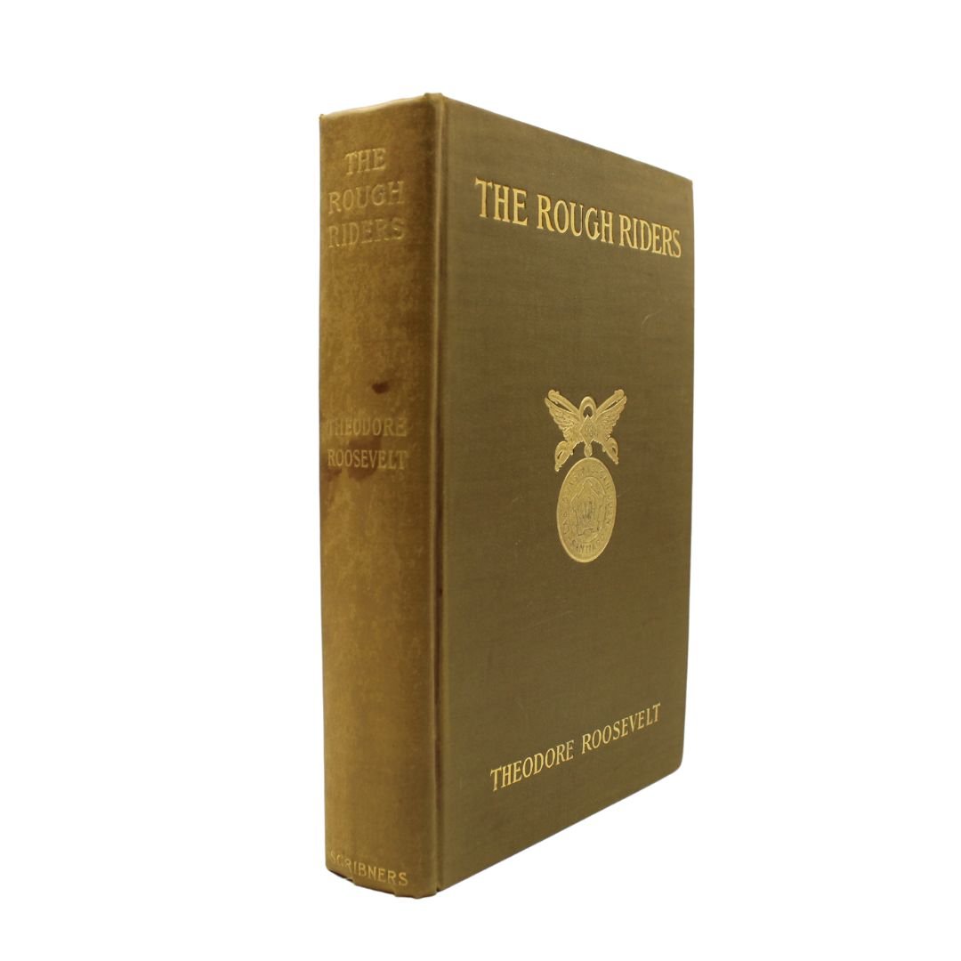 The Rough Riders by Theodore Roosevelt, First Edition, in Original Boards, 1899 - The Great Republic