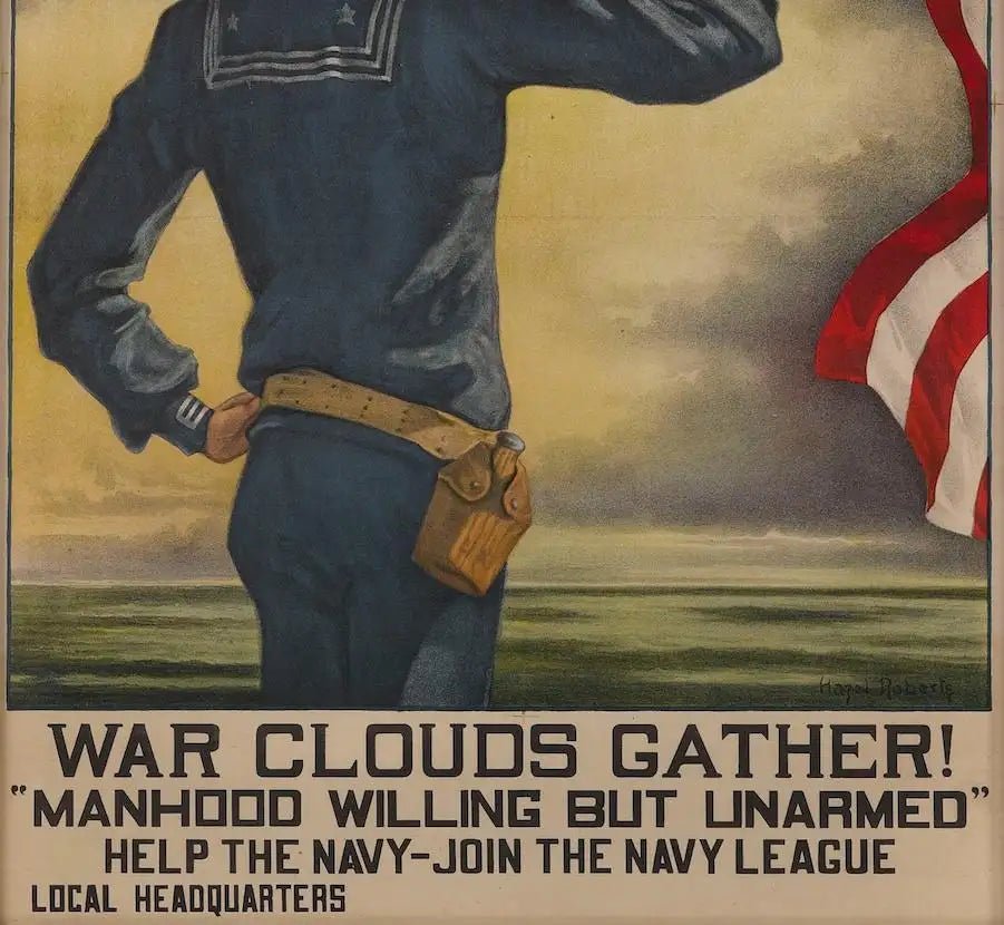 "War Clouds Gather!" Vintage Navy League Poster by Hazel Roberts, 1916 - The Great Republic