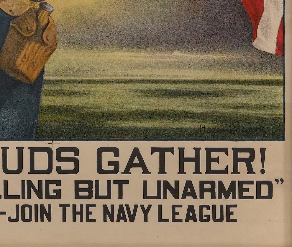 "War Clouds Gather!" Vintage Navy League Poster by Hazel Roberts, 1916 - The Great Republic