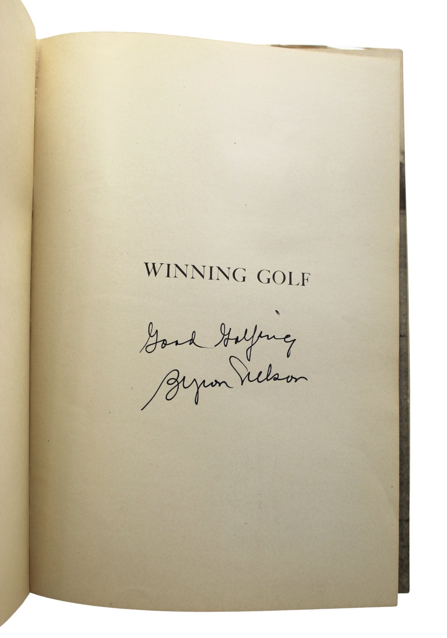 Winning Golf, Signed by Byron Nelson, First Edition, Second Printing, in Original Dust Jacket, 1946 - The Great Republic